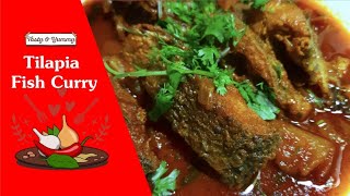 Tilapia Fish Curry | Fish Curry | Easy Indian Fish Curry | How to make Fish curry