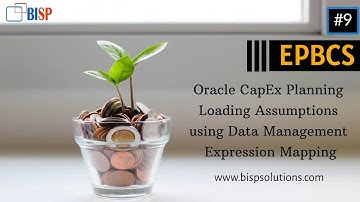 Oracle CapEx Planning Loading Assumptions using Data Management Expression Mapping | Oracle EPBCS