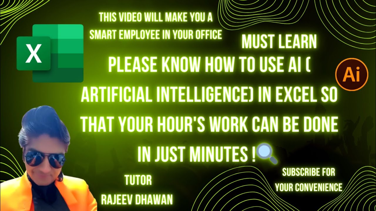 Please know how to use AI in Excel so that your hour's work can be done ...