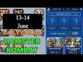 Hamster Kombat Daily Combo | Hamster Kombat Daily Combo Today June 13-14 | Hamster Kombat Combo