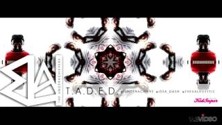 The Underachievers - T.A.D.E.D.