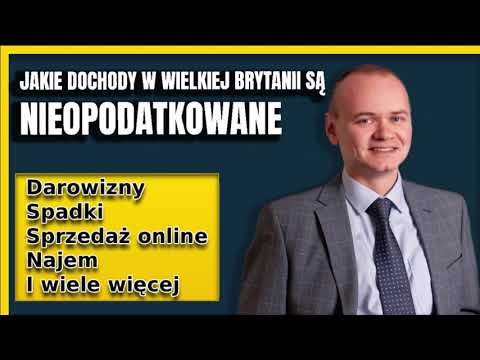Nieopodatkowane dochody w Wielkiej Brytanii.
