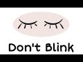 Don't Blink while watching this video