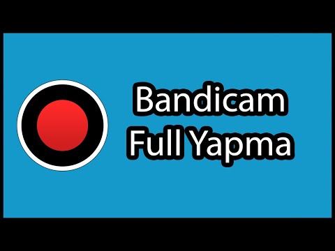 BANDİCAM FULL YAPMA! - Bandicam Nasıl Fullenir?