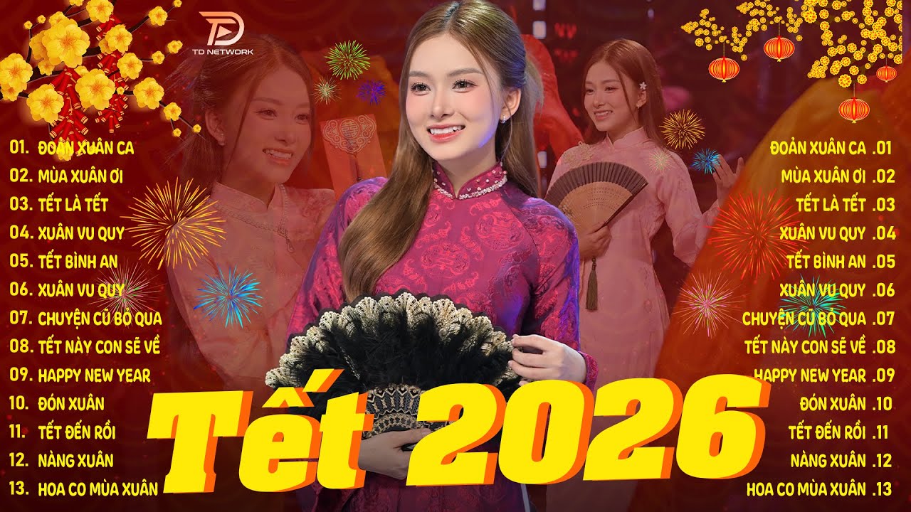 Nhạc Tết Remix 2026, LK Nhạc Xuân 2026 Remix Hay Nhất Nghe Là Thấy Tết - Chào Xuân Bính Ngọ 2026