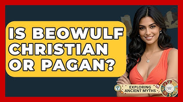 Is Beowulf Christian Or Pagan? - Exploring Ancient Myths