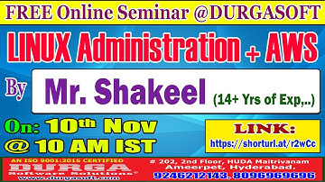 LINUX Administration + AWS (FREE Seminar) Online Training @ DURGASOFT