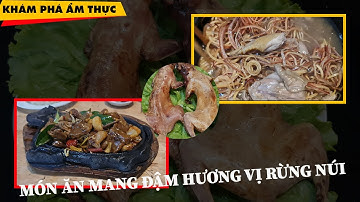 THỊT SÓC 2 MÓN | Món Ăn Mang Hương Vị Núi Rừng Rất Đáng Thưởng Thức !!!