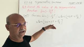 Ex - 3.2 Q 9. Find the value of the trigonometric function  sin (- 11 π/ 3)