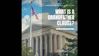 What is a grandfather clause?