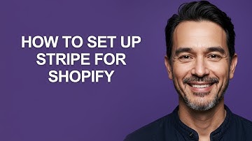 How to Set Up Stripe for Shopify - KevinHowTo