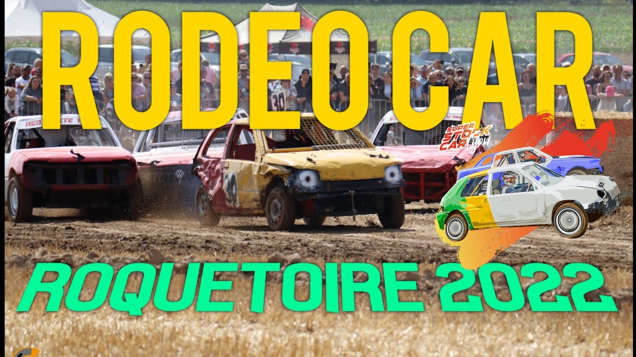 🚙 Rodeo Car Roquetoire 2o22 YouTube