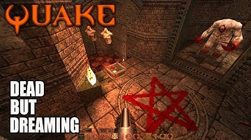 Quake - Dead But Dreaming