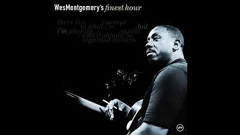 Wes Montgomery's Finest Hour