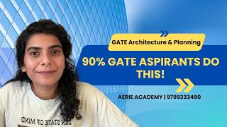Biggest Mistakes GATE Architecture Aspirants Make in the First 6 Months | Avoid These Now