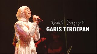 Nabila Taqqiyah - Garis Terdepan (Live Version)