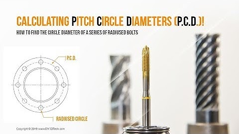 Makers Math - What is PCD and How To Calculate it!