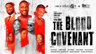 The Blood Covenant - Official Trailer |   Tobi Bakre |   Erica Nlewedim