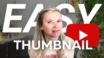 Make SIMPLE Thumbnails in 5 minutes (Exactly How I Do It)