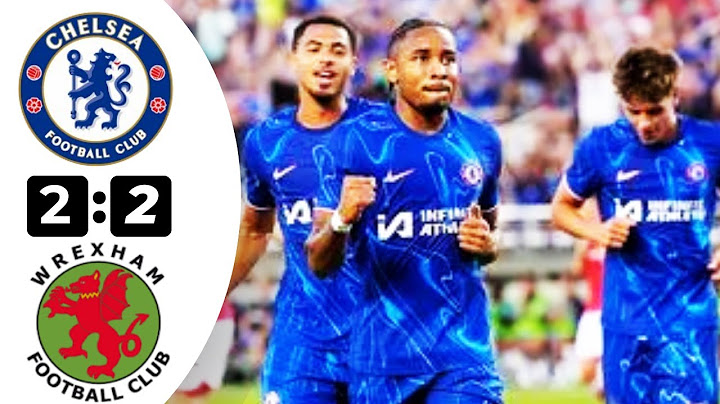 Chelsea Vs Wrexham (2-2) | All Goals & Extended Highlights | Pre-Season Friendly 2024