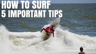 IMPROVE YOUR SURFING WITH THESE 5 TIPS