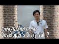 Fate/Grand Order - Developer's Diary Vol. 7