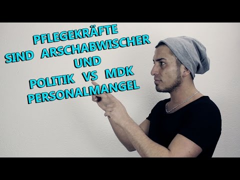 Arschabwischer vs. Pflegekraft │Politik vs. MDK │