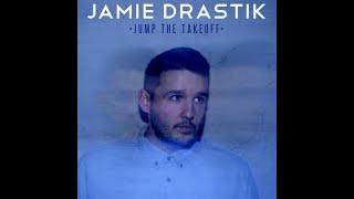 Jamie Drastik - The Town (The Take Off)