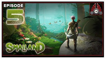 CohhCarnage Plays Smalland: Survive the Wilds Early Access - Episode 5