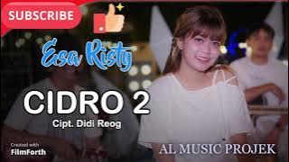 ESA RISTI CIDRO 2 KOPLO VERSION (COVER ) AL MUSIC PROJEK