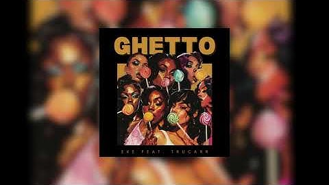 Thumbnail of Ghetto - E.K.E Feat. TruCarr - Bass Boosted