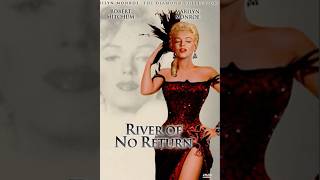 River Of No Return 1954-Fluß Ohne Wiederkehr The River Of No Return, Sung By Marilyn Monroe