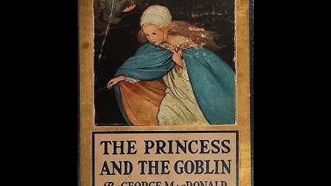 The Princess and the Goblin - Chapter 10: The Princess’s King-Papa - by George MacDonald
