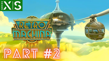 Retro Machina- Atomic City [Part#2]