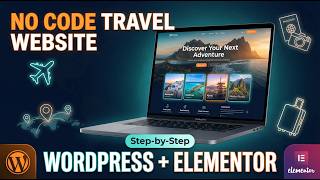 Build a Travel Booking Website with WordPress &amp; Elementor (Full Tutorial)