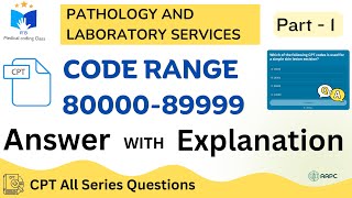 CPT 80000 Series | Radiology, Pathology & Lab Coding Practice Q&A with Explanations | Part 1 .