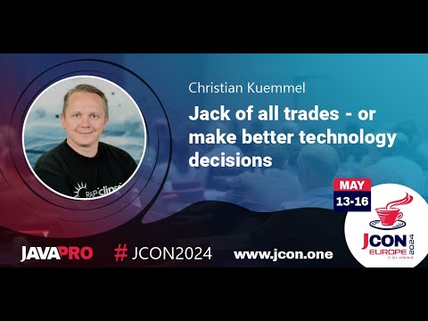 Jack of all trades - or make better technology decisions | Christian Kuemmel (EN)