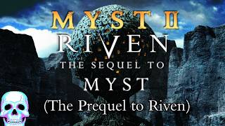 Myst II: Riven - The Sequel to Myst (the Prequel to Riven)