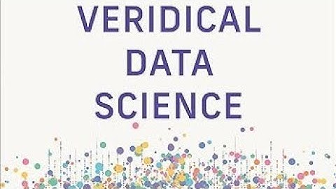 Veridical Data Science: The Practice of Responsible Data Analysis and Decision Making