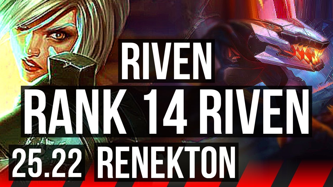 RIVEN vs RENEKTON (TOP) | Rank 14 Riven | KR Master | 25.22