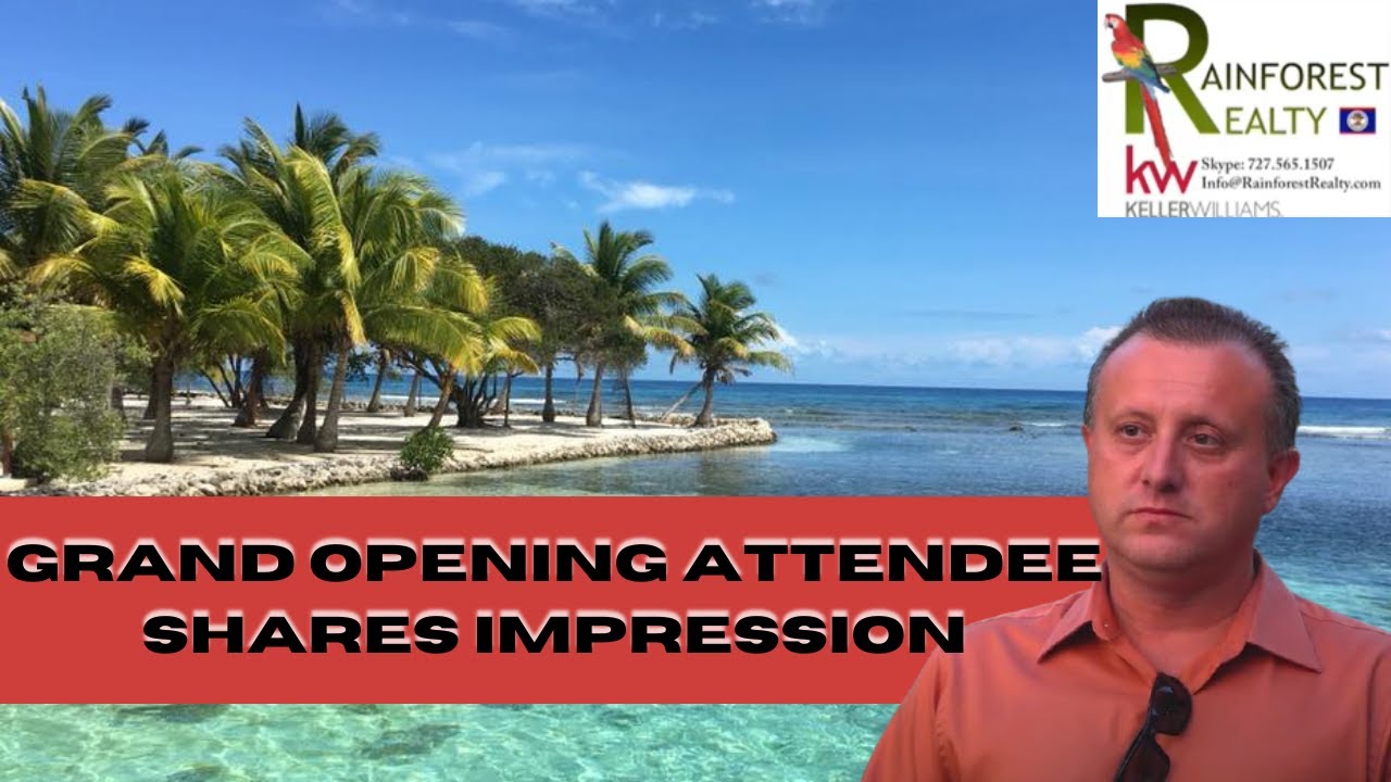 Keller Williams Belize Grand Opening Attendee shares impression YouTube