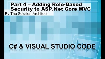 MVC Part 4: Adding Roled-Based Security to ASP.Net Core 2.2 MVC Web App