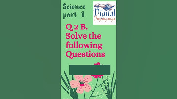 SSC Science Question Bank|Q2 B Solve Following Question|10 vi Science ans| Que BankSolution #ssc2022