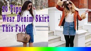 20 Style Tips On How To Wear A Denim Skirt This Fall