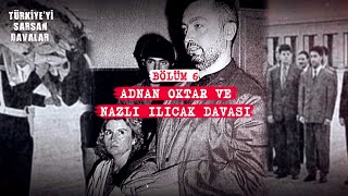 Adnan Oktar ve Nazlı Ilıcak Davası | Türkiye'yi Sarsan Davalar Resimi