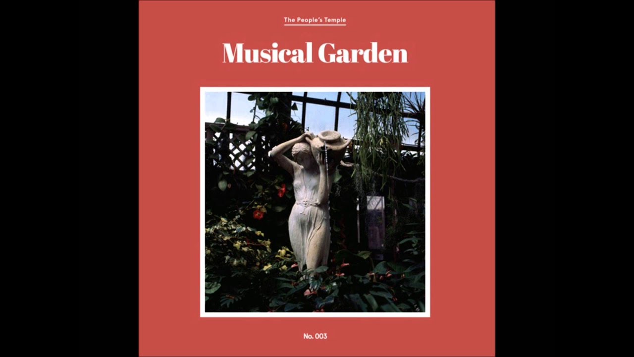 The People's Temple "I Don't Mind" - 'Musical Garden' LP (HoZac)