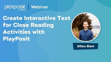 Create Interactive Text for Close Reading Activities with PlayPosit