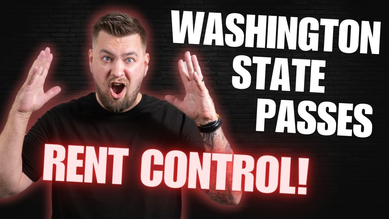 Washington State Passes RENT CONTROL - And Landlords are Celebrating ...