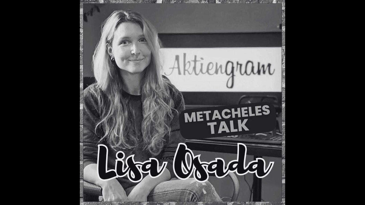 Lisa Osada von Aktiengram im MeTacheles-Talk