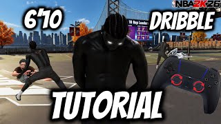 THE ADVANCED 6’10 DRIBBLE TUTORIAL FOR ISO ON 2K26! THE BEST 6’10-6’8 STEP BY STEP TUT FOR 2K26!! 